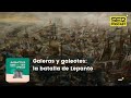 Acontece que no es poco | Galeras y galeotes: la batalla de Lepanto