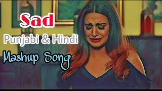 Hindi Vs Punjabi Breakup Mashup | Punjabi Mashup | Sad Song | Bollywood Mashup | Find Out Think