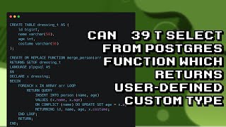 Troubleshooting: Unable to Select from Postgres Function returning Custom Type