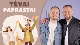 TĖVAI PAPRASTAI #119 | „Pikaso“ tėčiai atvirai: griežtas auklėjimas veikia!