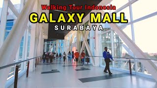 GALAXY MALL SURABAYA | Walking Tour Indonesia