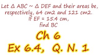 Ch 6 : Ex. 6.4 : Q. No. 1. Let Δ ABC ~ Δ DEF Class 10 Maths Tribhuj In Hindi