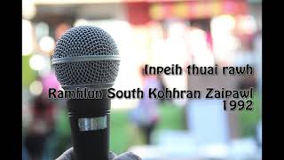 Inpeih thuai rawh   Ramhlun South Kohhran Zaipawl