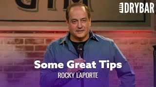 Great Tips That Could Probably Change The World. Rocky Laporte