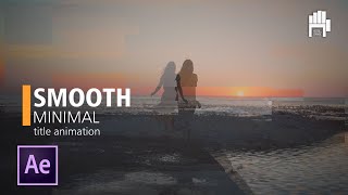 Smooth Intro Motion Graphics Tutorial | After Effects Title Animation