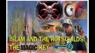 HIT | BROTHER TY| ISLAM AND THE ROTHSCHILDS | THE MAGIC KEY