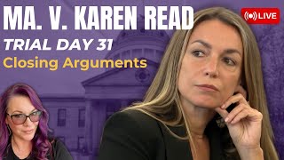 LIVE TRIAL | MA. v Karen Read Trial Day 31 - Closing Arguments