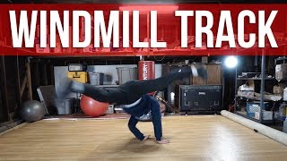 How To Do A Windmill To Track | Intermediate Breaking Tutorial