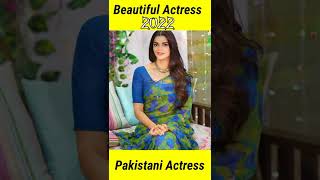 Most Beautifull Pakistani actress 2022 | Beautiful pak Drama Actress | #shorts #celebrityshorts