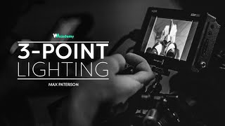 Cinema Lighting 101: 3 Point Lighting by Max Paterson | Valley Films x Wedio
