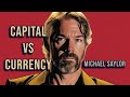 Capital VS Currency - Michael Saylor (BTC Prague 2024)