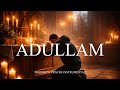 ADULLAM | Prophetic Warfare Prayer Chant | Soaking Worship Instrumental | Theophilus Sunday