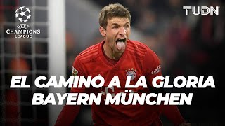 Camino a la gloria: Así llegó Bayern a la final de Champions League | TUDN
