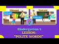 Kindergarten 1 Lesson: Polite Words