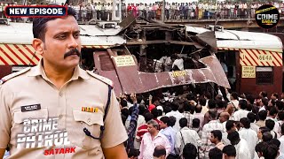 कैसे एक Train हादसे से बर्बाद हुए कई मासूम लोगों के परिवार | Crime Patrol Satark | Full Episode