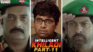 Intelligent Khiladi Latest Hindi Dubbed Movie Part 11 || Adivi Sesh, Sobhita Dhulipala