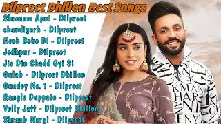 Dilpreet Dhillon All Songs 2021 |Dilpreet Dhillon Jukebox |Dilpreet Dhillon Non Stop|Top Punjabi Mp3