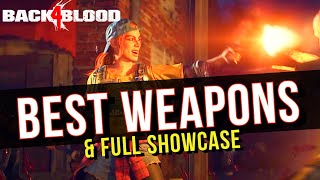 Back 4 Blood Best Weapons in the Game and Full Weapon Showcase