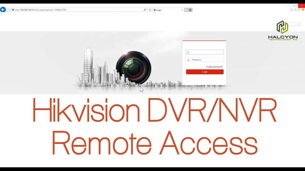Hikvision Dvr Nvr Browser Remote Access Interface Tutorial 40 Off