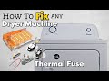 How To Fix Dryer Machine Replace Thermal Fuse Easy Simple