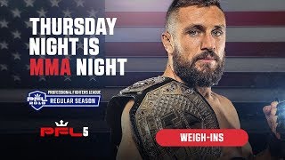 PFL5 | 2019 - Weigh-ins