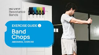 INEVIFIT Resistance Bands Exercise Guide - Band Chops