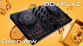 DDJ-FLX2 Quick Start Guide - Overview