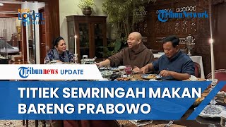 Momen Langka! Prabowo Unggah Potret Makan Bareng Titiek Soeharto & Didit Hediprasetyo: Love This