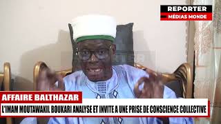 L'IMAM MOUTAWAKIL A PROPOS DE L'AFFAIRE BALTHAZAR: LA PLACE DE LA FEMME N'EST PAS A SERVIR UN PATRON