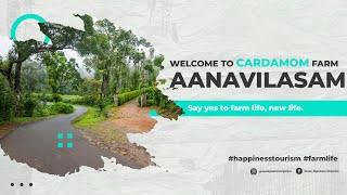 Welcome to Aanavilasam | Happiness Tourism Program