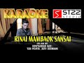 RINAI MAMBAOK SANSAI - versi Wanita nada E - cover musik karaoke st22