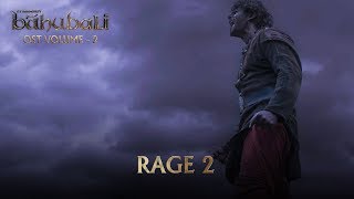 Baahubali OST - Volume 02 - Rage 2 - MM Keeravaani