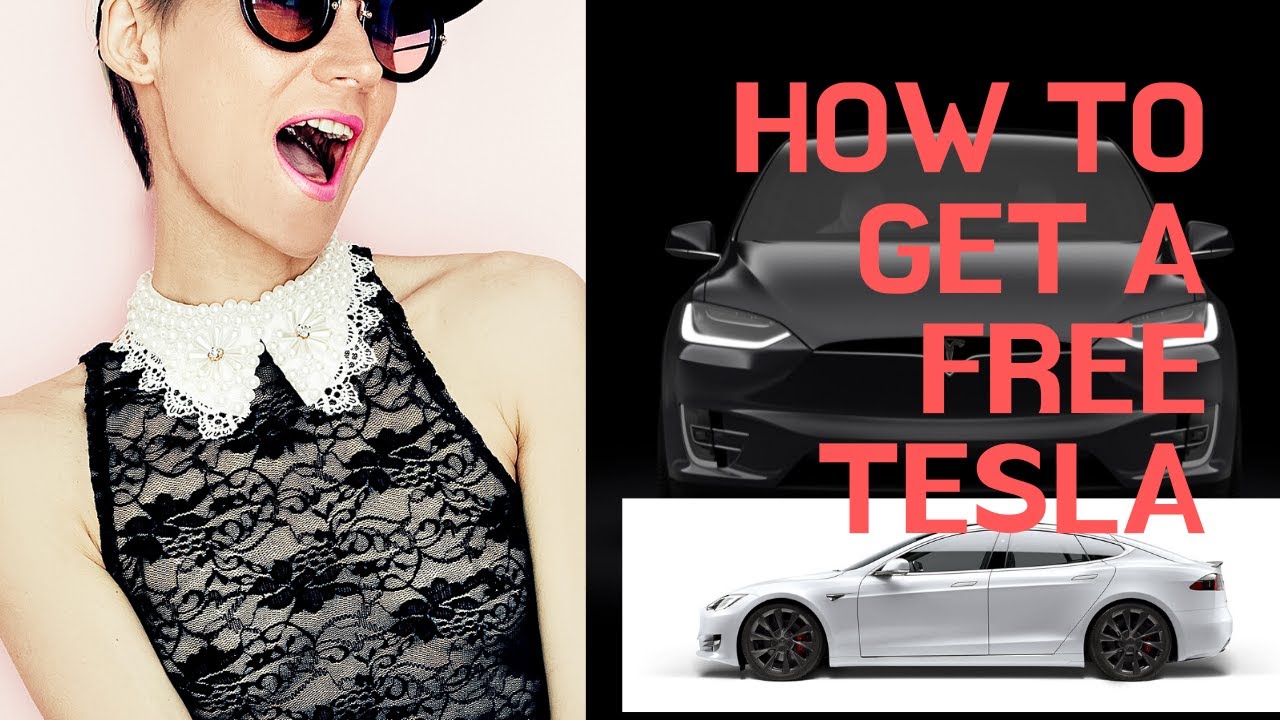 How To Get A Free Tesla - YouTube