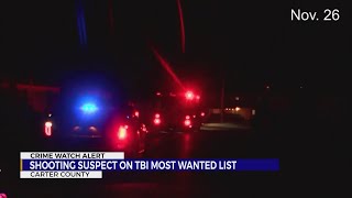 Carter Co. shooting suspect added to TBI's Most Wanted, Sheriff weighs in on case details