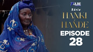 Série HANKI E HANDÉ Episode 28