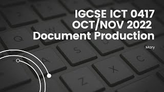 0417 ICT OCT/NOV 2022 Paper 2 Document Production (MS Word)