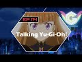 Talking Yugioh: Crazy 8's Podcast EPs 113 & 114 - Yua-Who!?