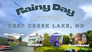 Rainy Day Activities at Deep Creek Lake: Best Indoor Things To Do