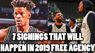 7 Signings That WILL HAPPEN In 2019 NBA Free Agency! 2019 NBA Free Agency Predictions