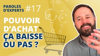 Finalement, le pouvoir d'achat, il baisse ou pas ? #17 | Paroles d'experts | AuCOFFRE