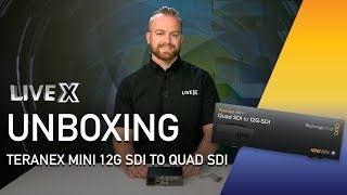 Unboxing: Teranex Mini 12G SDI to Quad SDI