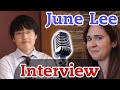 June Lee Interview