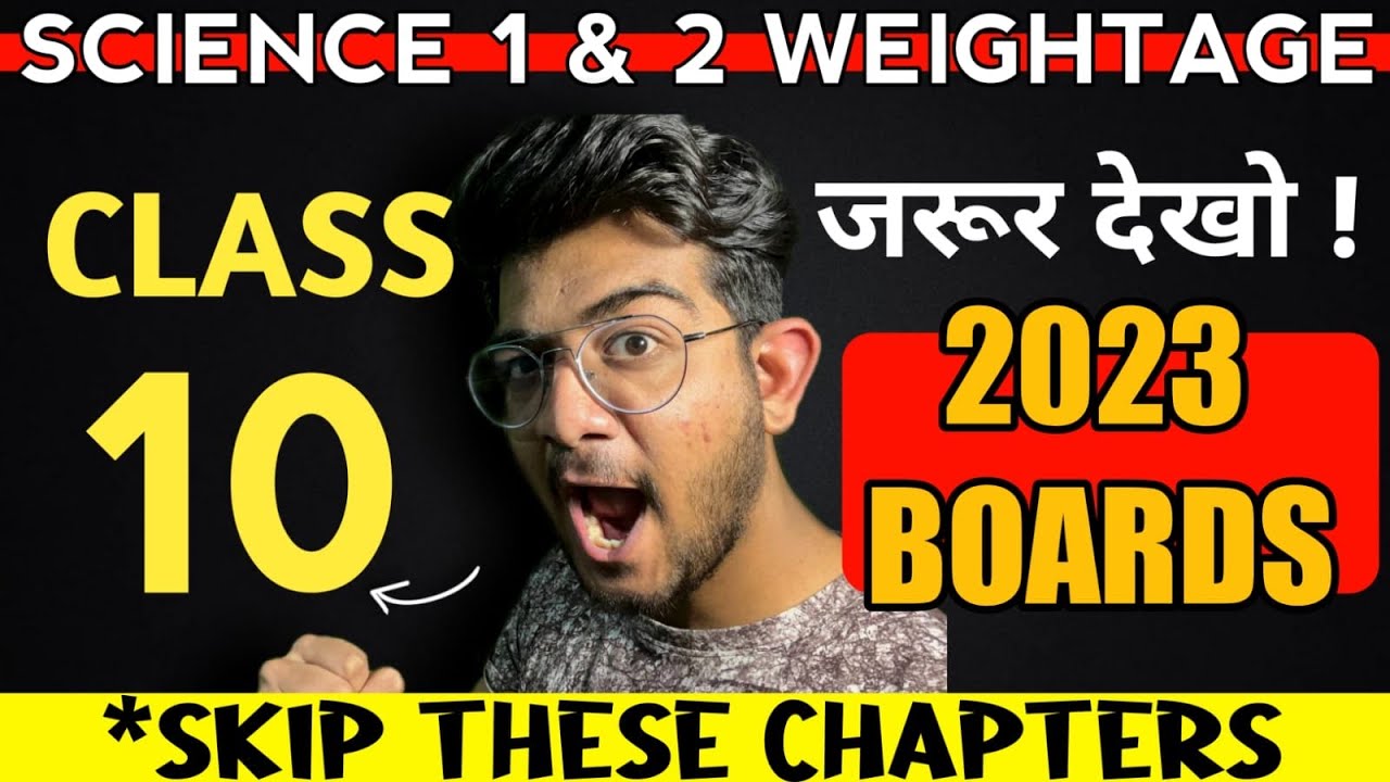 Science Weightage Class 10 2023 | Class 10 Chapterwise Weightage | SKIP ...