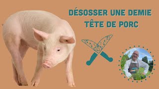 Désosser une demie TÊTE DE PORC | LES BASES