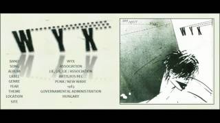 #42 WYX - Association (with lyrics)