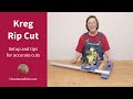 kreg rip cut setup and tips