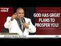 GOD HAS GREAT PLANS TO PROSPER YOU!  | APOSTLE EDISON NOTTAGE