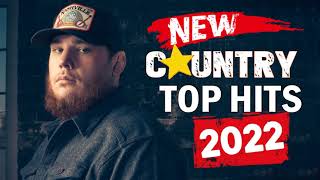Country Music Playlist 2022💛Top New Country Songs 2022 - Best Country Hits Right Now - Music 2022