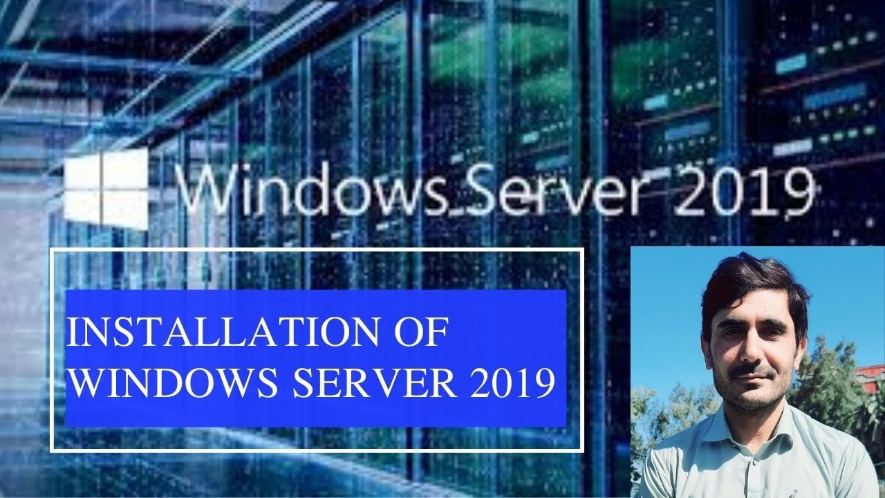 Windows Server 2019 Installation - YouTube