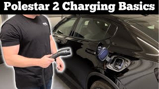 2022 - 2023 Polestar 2 Charging Basics - How To Use Charger To Charge Polestar 2
